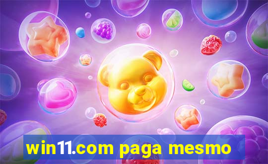 win11.com paga mesmo